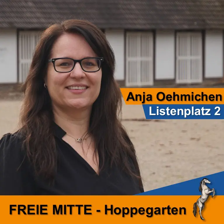 Anja Oehmichen Listenplatz 2 FREIE MITTE Hoppegarten