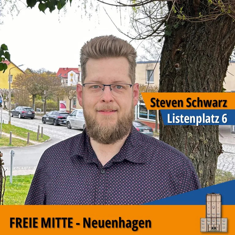 Steven Schwarz Listenplatz 6 FREIE MITTE Neuenhagen